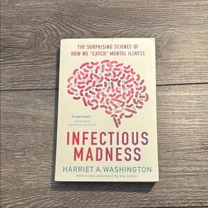 Infectious Madness Book by Harriet A. Washington